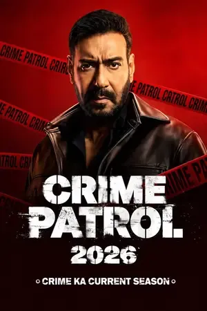 Crime Patrol 2026: Crime Ka Current Season 2026 Season 1 Hindi Sony-Liv Audio WEB-DL 720p - 480p - 1080p [EP - 14 ADDED]